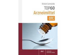 9783769269796 - TOP60   TOP 60 Arzneimittel OTC - Kirsten Lennecke Kartoniert (TB)