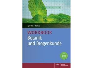 9783769275483 - Workbook Botanik und Drogenkunde m 1 Buch m 1 Beilage - Nadine Sprecher Annette Thomas Kartoniert (TB)