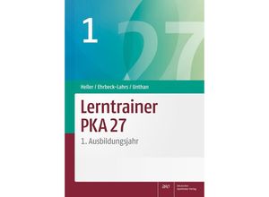 9783769276435 - Lerntrainer PKA 27 1 - Jutta Heller Isabel Ehrbeck-Lahrs Astrid Unthan Kartoniert (TB)