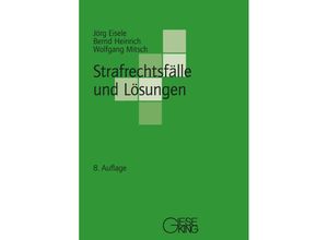 9783769412956 - Strafrechtsfälle und Lösungen - Jörg Eisele Bernd Heinrich Wolfgang Mitsch Kartoniert (TB)