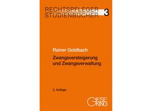 9783769413021 - Zwangsversteigerung und Zwangsverwaltung - Rainer Goldbach Kartoniert (TB)