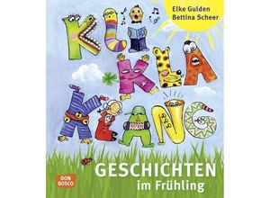 9783769817225 - Kliklaklanggeschichten   KliKlaKlanggeschichten im Frühling - Elke Gulden Bettina Scheer Kartoniert (TB)