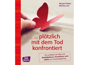 9783769820553 -  plötzlich mit dem Tod konfrontiert m 1 Beilage - Margret Färber Martina Lutz Kartoniert (TB)