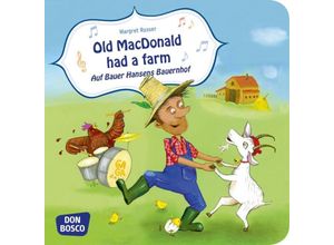 9783769821970 - Musikalische Bilderbuchgeschichten   Old MacDonald had a farm Auf Bauer Hansens Bauernhof - Margret Russer Geheftet