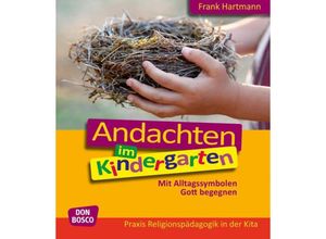 9783769822038 - Andachten im Kindergarten m 1 Beilage - Frank Hartmann Kartoniert (TB)