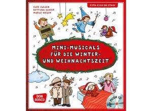 9783769823196 - Mini-Musicals für die Winter- und Weihnachtszeit m Audio-CD m 1 Beilage - Elke Gulden Bettina Scheer Kartoniert (TB)