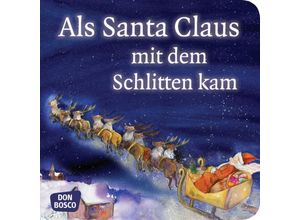 9783769823875 - Meine Lieblingsmärchen   Als Santa Claus mit dem Schlitten kam Mini-Bilderbuch - Susanne Brandt Geheftet