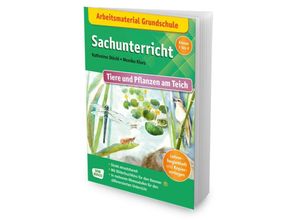 9783769824469 - Arbeitsmaterial Grundschule Sachunterricht Tiere und Pflanzen am Teich m 1 Beilage - Katharina Stöckl-Bauer Geheftet