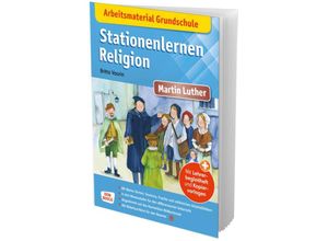 9783769824582 - Arbeitsmaterial Grundschule Stationenlernen Religion Martin Luther m 1 Beilage - Britta Vaorin Geheftet