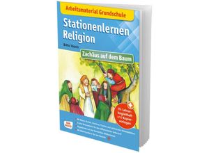 9783769824599 - Arbeitsmaterial Grundschule Stationenlernen Religion Zachäus auf dem Baum m 1 Beilage - Britta Vaorin Geheftet