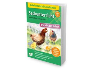 9783769824605 - Arbeitsmaterial Grundschule Sachunterricht Wie lebt das Huhn? m 1 Beilage