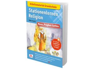 9783769825138 - Arbeitsmaterial Grundschule Stationenlernen Religion Mose Prophet Gottes - Britta Vaorin Geheftet