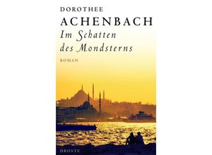 9783770021352 - Im Schatten des Mondsterns - Dorothee Achenbach Gebunden