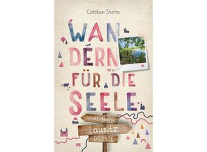 9783770024292 - Lausitz Wandern für die Seele - Carsten Storm