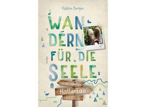 9783770024605 - Hallertau Wandern für die Seele - Katrin Berger Kartoniert (TB)