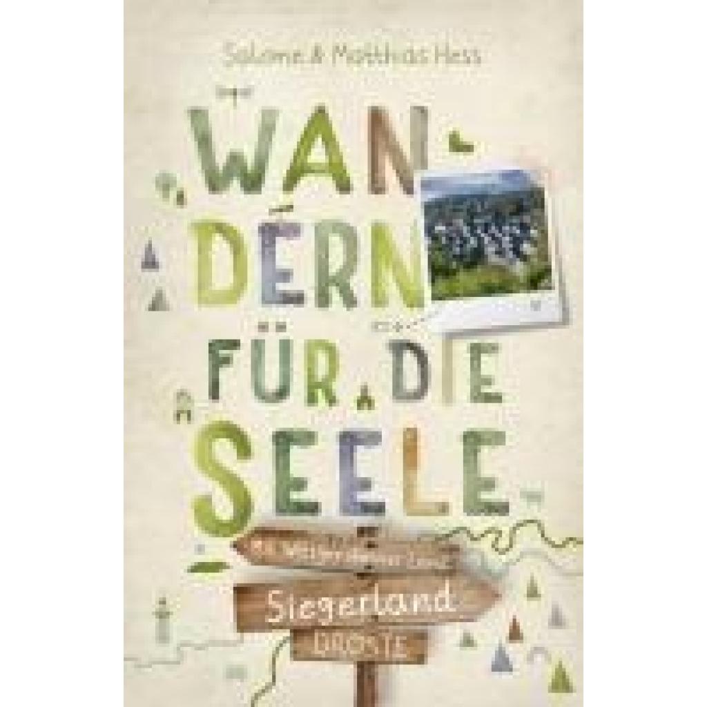 9783770025206 - Hess Salome Siegerland - Mit Wittgensteiner Land Wandern für die Seele