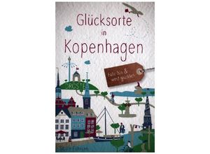 9783770025794 - Glücksorte in Kopenhagen - Sibille Fuhrken Kartoniert (TB)