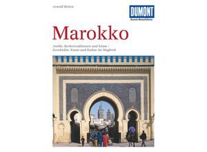 9783770139354 - DuMont Kunst-Reiseführer   DuMont Kunst-Reiseführer Marokko - Arnold Betten Kartoniert (TB)