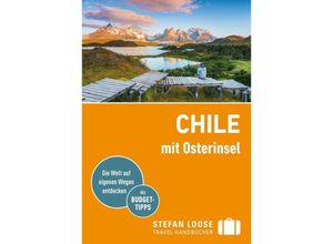 9783770166268 - Stefan Loose Reiseführer Chile mit Osterinsel - Susanne Asal Meik Unterkötter Kartoniert (TB)