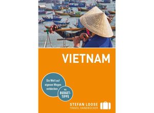 9783770175802 - Stefan Loose Reiseführer Vietnam - Andrea Kuhnhenne Markus Markand Kartoniert (TB)