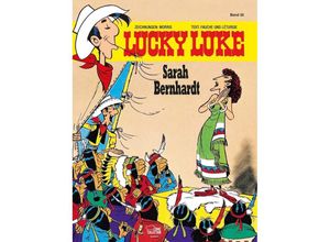 9783770401468 - Lucky Luke Band 35 Sarah Bernhardt - Morris Xavier Fauche Jean Léturgie Gebunden