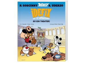 9783770407330 - Idefix und die Unbeugsamen! 04 - Albert Uderzo René Goscinny Yves Coulon Simon Lecoq Cédric Bacconnier Kartoniert (TB)