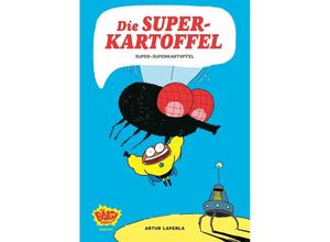 9783770407576 - Die Superkartoffel - Super-Superkartoffel - Artur Laperla Kartoniert (TB)