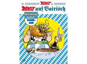 9783770440184 - Asterix auf Bairisch - René Goscinny Albert Uderzo Gebunden 9783770440184 - Asterix auf Bairisch - René Goscinny Albert Uderzo Gebunden
