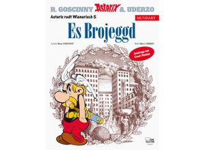 9783770440658 - Es Brojeggd Die Trabantenstadt wienerische Ausgabe - Albert Uderzo René Goscinny Gebunden