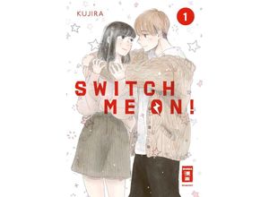 9783770442966 - Switch me on! 01 - KUJIRA Kartoniert (TB)