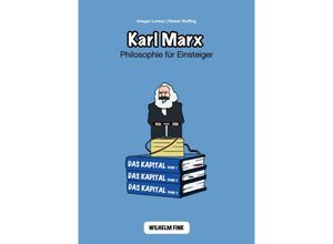 9783770554850 - Philosophische Einstiege   Karl Marx - Ansgar Lorenz Reiner Ruffing Kartoniert (TB)