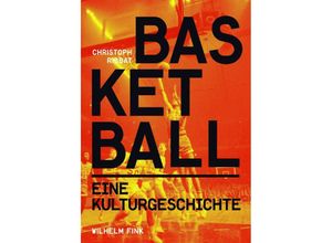 9783770555994 - Basketball - Christoph Ribbat Kartoniert (TB)