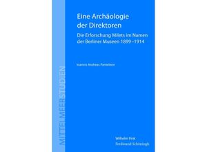 9783770556762 - Eine Archäologie der Direktoren - Ioannis Andreas Panteleon Gebunden