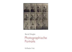 9783770559411 - Photographische Portraits - Bernd Stiegler Kartoniert (TB)