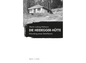 9783770568383 - Die Heidegger-Hütte - Martin Ludwig Hofmann Gebunden