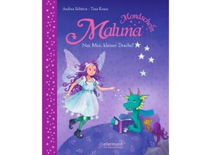 9783770701612 - Nur Mut kleiner Drache!   Maluna Mondschein Bd14 - Andrea Schütze Gebunden