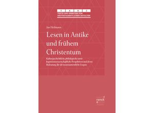 9783772087295 - Lesen in Antike und frühem Christentum - Jan Heilmann Gebunden