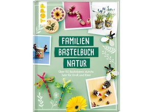 9783772445729 - Familienbastelbuch Natur - frechverlag Gebunden