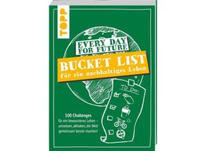 9783772471643 - Ina Volkmer - GEBRAUCHT Every Day For Future - Bucket List für ein nachhaltiges Leben 100 Challenges um die Welt täglich besser zu machen - auswählen umsetzen abhaken! - Preis vom 22102023 045847 h