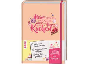 9783772471773 - Mein Bullet Journal Backen - Mein Verstand sagt Salat aber mein Herz schreit Kuchen! - Nathalie Güllü Kartoniert (TB)