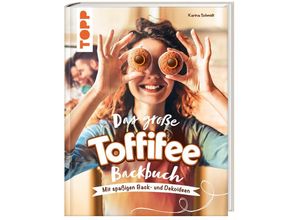 9783772480614 - Das große Toffifee-Backbuch Mit spaßigen Back- und Dekoideen - Karina Schmidt Gebunden