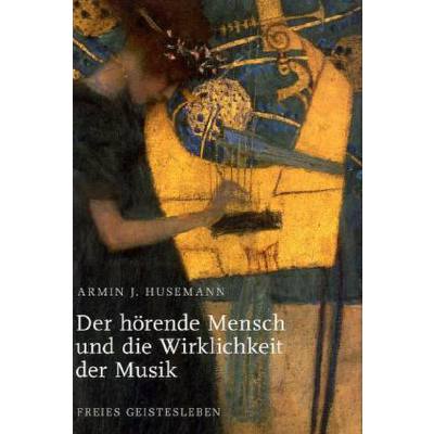 9783772517013 - Der hörende Mensch und die Wirklichkeit der Musik