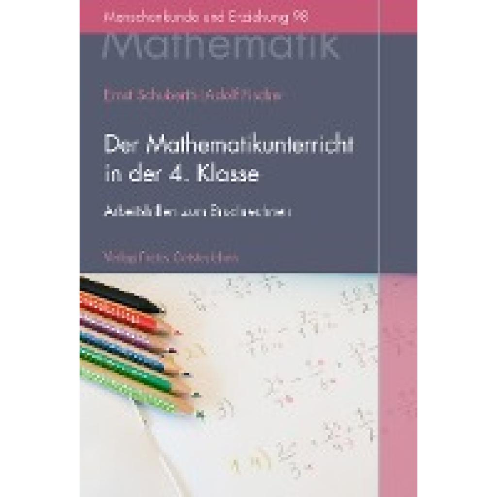 9783772525988 - Schuberth Ernst Der Mathematikunterricht in der 4 Klasse 9783772525988 - Schuberth Ernst Der Mathematikunterricht in der 4 Klasse