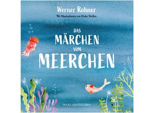 9783772531279 - Das Märchen vom Meerchen - Werner Rohner Gebunden