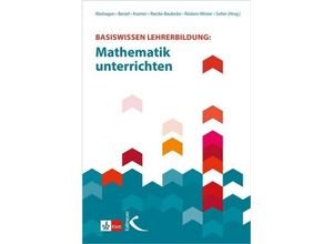 9783772710841 - Basiswissen Lehrerbildung   Basiswissen Lehrerbildung Mathematik unterrichten Kartoniert (TB)