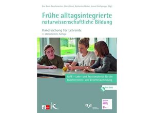 9783772712760 - Frühe alltagsintegrierte naturwissenschaftliche Bildung m 1 DVD Kartoniert (TB)