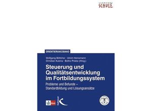 9783772713644 - Lernende Schule   Steuerung und Qualitätsentwicklung im Fortbildungssystem Kartoniert (TB)