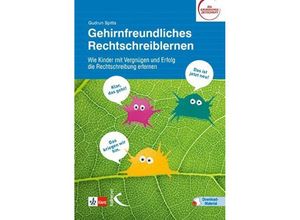 9783772714085 - Gehirnfreundliches Rechtschreiblernen - Gudrun Spitta Kartoniert (TB)