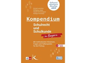 9783772717604 - Kompendium Schulrecht und Schulkunde in Bayern - Konrad Lemnitzer Wolfgang Jaeger Rodrigo Fernandez Harald Schwiewagner Kartoniert (TB)