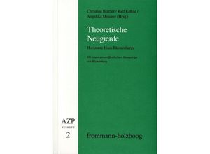9783772828928 - Theoretische Neugierde Horizonte Hans Blumenbergs Kartoniert (TB) 9783772828928 - Theoretische Neugierde Horizonte Hans Blumenbergs Kartoniert (TB)